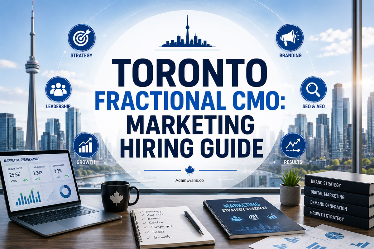 Toronto Fractional CMO: Marketing Hiring Guide